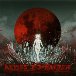 Ashes To Ember : Introducing the End